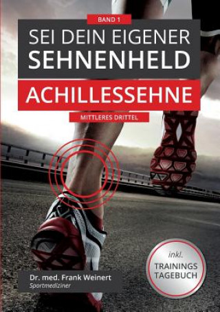 Sei Dein eigener Sehnenheld