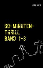 60-Minuten-Thrill Band 1-3 Komplett