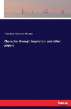 Character through inspiration and other papers
