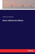 Neue militarische Blatter