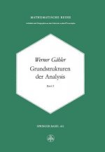 Grundstrukturen Der Analysis I