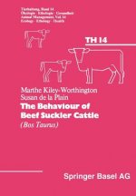 Behaviour of Beef Suckler Cattle (Bos Taurus)