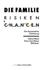 Die Familie: Risiken Und Chancen