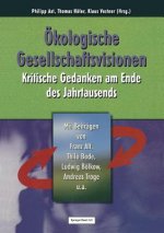 OEkologische Gesellschaftsvisionen