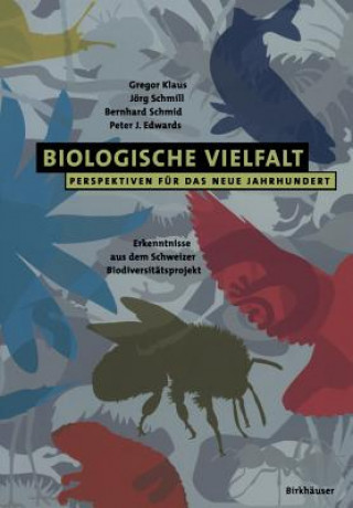 Biologische Vielfalt: Perspektiven Fur Das Neue Jarhundert