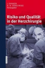 Risiko Und Qualitat in Der Herzchirurgie