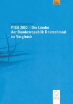 Pisa 2000 -- Die L nder Der Bundesrepublik Deutschland Im Vergleich