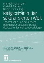 Religiosit t in Der S kularisierten Welt