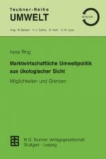 Marktwirtschaftliche Umweltpolitik aus okologischer Sicht