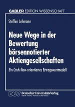 Neue Wege in Der Bewertung Boersennotierter Aktiengesellschaften