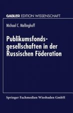 Publikumsfondsgesellschaften in Der Russischen Foederation