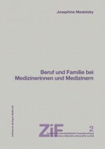 Beruf und Familie bei Medizinerinnen und Medizinern