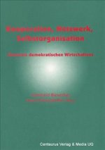Kooperation, Netzwerk, Selbstorganisation