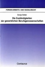 Die Zustandigkeit der gewerblichen Berufsgenossenschaften