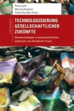 Technologisierung gesellschaftlicher Zukunfte