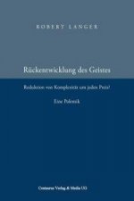 Die Ruckentwicklung des Geistes