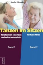 Tanzen im Sitzen (Teil 1-2), 2 Teile