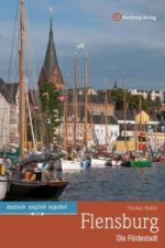 Flensburg - Die Fördestadt