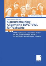 Klausurentraining Allgemeine Bwl/Vwl F r Fachwirte