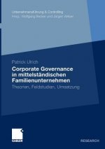 Corporate Governance in Mittelstandischen Familienunternehmen