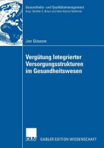 Vergutung Integrierter Versorgungsstrukturen Im Gesundheitswesen