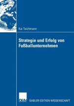 Strategie Und Erfolg Von Fussballunternehmen