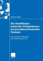 Die Identifikation Kultureller Erfolgsfaktoren Bei Grenz berschreitenden Fusionen