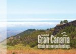 Gran Canaria - Insel des ewigen Frühlings