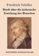 Briefe uber die asthetische Erziehung des Menschen