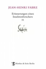 Erinnerungen eines Insektenforschers. Bd.9