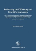 Bedeutung und Wirkung von Schriftformklauseln