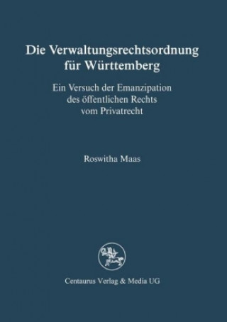 Die Verwaltungsrechtsordnung fur Wurttemberg