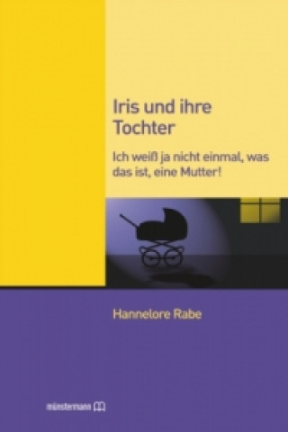 Iris und ihre Tochter