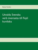 Utvalda Svenska verb oeversatta till Feyli kurdiska