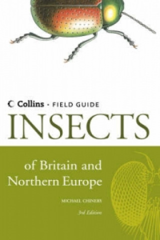Insects of Britain and Northern Europe