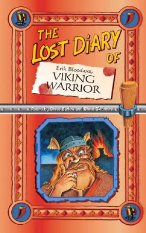 Lost Diary of Erik Bloodaxe, Viking Warrior