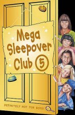 Mega Sleepover