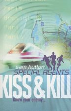 Kiss and Kill