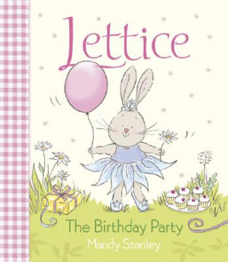 LETTICE - THE BIRTHDAY PARTY