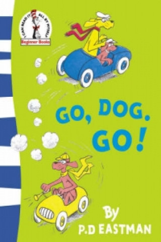 Go, Dog. Go! (P D Eastman)(Brožovaná)