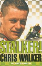 Stalker! Chris Walker