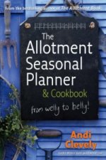 Allotment Book: Seasonal Planner and Cookbook