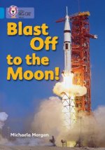 Blast Off to the Moon