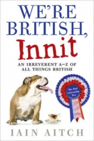 We're British, Innit