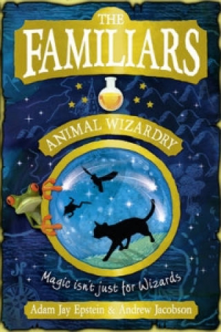 Familiars: Animal Wizardry