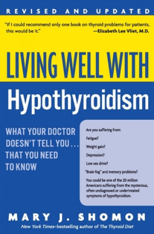 Living Well with Hypothyroidism Rev Ed