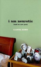 I am Neurotic