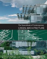 Sourcebook of Contemporary Green Architecture