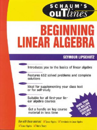 Schaum's Outline of Beginning Linear Algebra