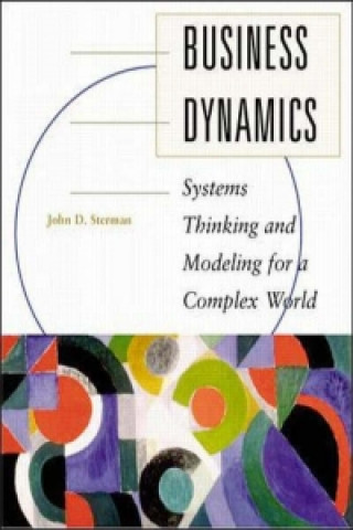 Business Dynamics: Systems Thinking and Modeling for a Complex World (Int'l Ed)